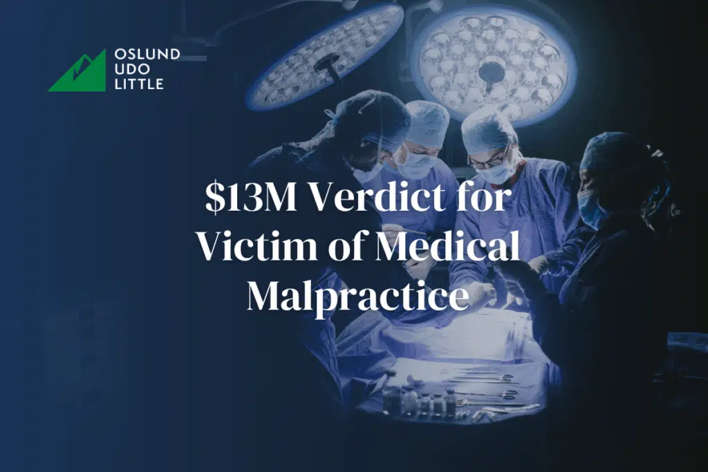 $13M Verdict for Victim of Medical Malpractice