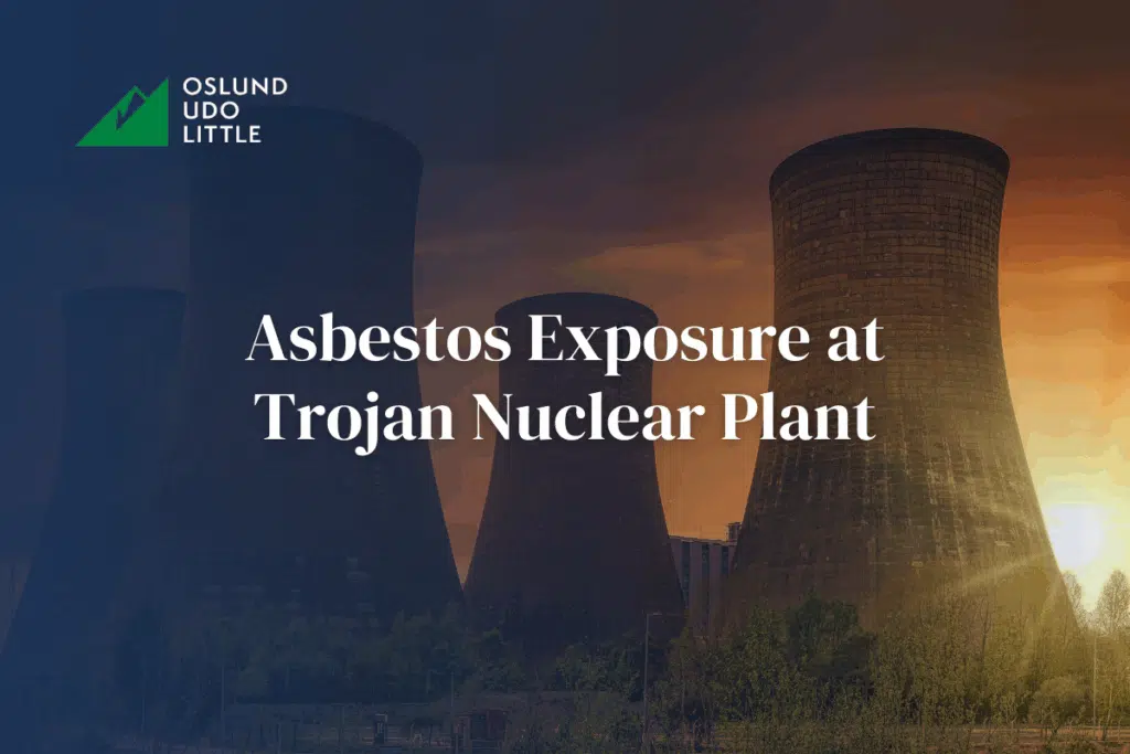Asbestos Exposure at Trojan Nuclear Plant