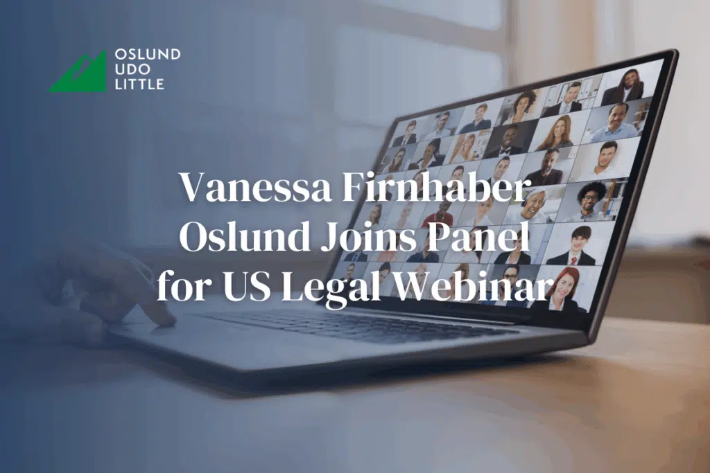 Vanessa Firnhaber Oslund Joins Panel for US Legal Webinar